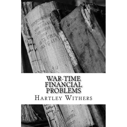 War-Time Financial Problems