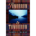 Tomorrow and Tomorrow