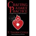 Crafting a Daily Practice