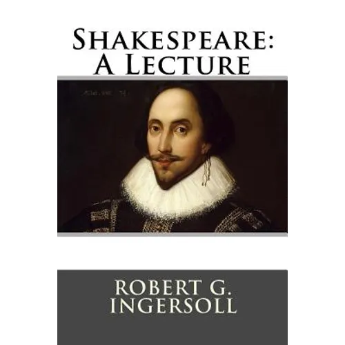 Shakespeare: A Lecture