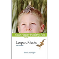 Leopard Gecko: Your Happy Healthy Pet