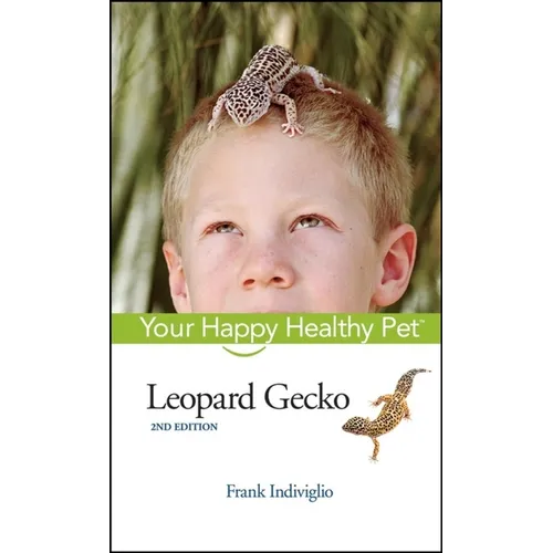 Leopard Gecko: Your Happy Healthy Pet