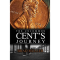 The Uncommon Cent's Journey