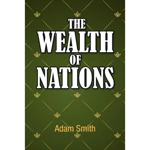 The Wealth of Nations