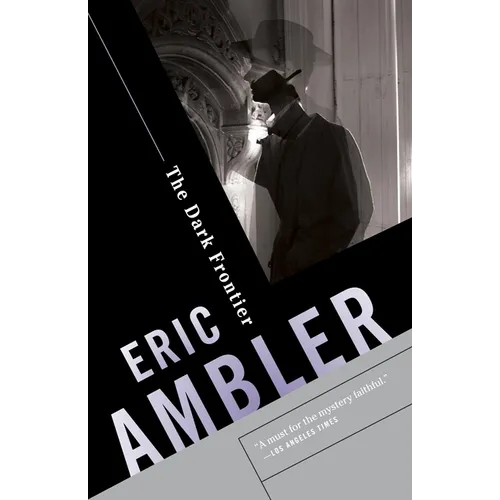 The Dark Frontier: A Spy Thriller