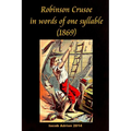 Robinson Crusoe in words of one syllable (1869)