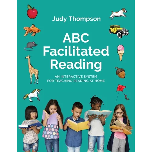 ABC Facilitated Reading: Teach Reading At Home
