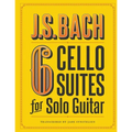 J.S. Bach 6 Cello Suites for Solo Guitar