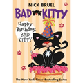 Happy Birthday, Bad Kitty (Paperback Black-And-White Edition)