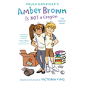 Amber Brown Is Not a Crayon: The Graphic Novel