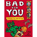 Bad for You