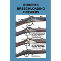 Roberts Breechloading Firearms