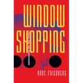 Window Shopping: Cinema and the Postmodern