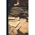 The Letters Of Emily Dickinson 1845-1886