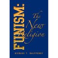 Funism: The New Religion