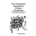 The Production Assistant's Pocket Handbook