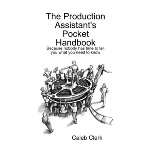 The Production Assistant's Pocket Handbook