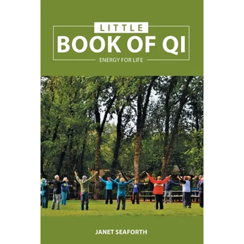 Little Book of Qi: Energy for Life