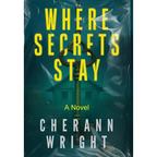 Where Secrets Stay - Hardcover