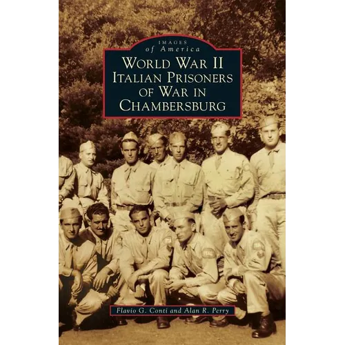 World War II Italian Prisoners of War in Chambersburg