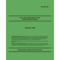 Army Special Operations Forces Unconventional Warfare: FM 3-05.130