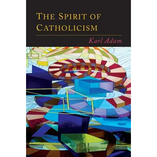 The Spirit of Catholicism