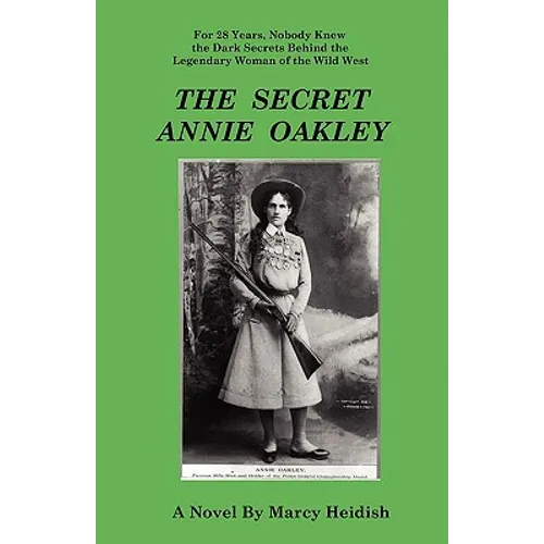 The Secret Annie Oakley