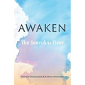 Awaken: The Search is Over