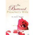 The Battered Preacher's Wife