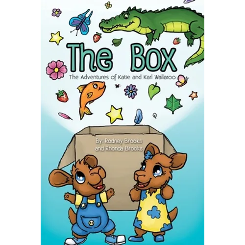 The Box: The Adventures of Katie and Karl Wallaroo