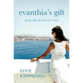 Evanthia's Gift: Book One in The Gift Saga