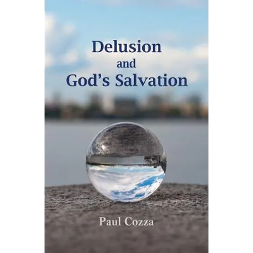 Delusion and God's Salvation