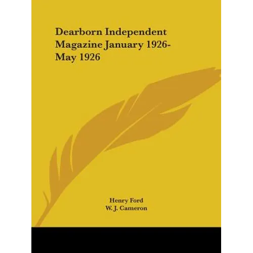 Dearborn Independent Magazine January 1926-May 1926