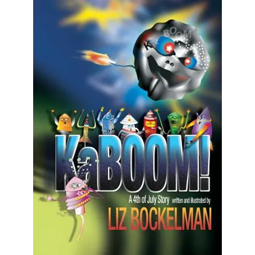 KaBOOM!: A 4th of July Story