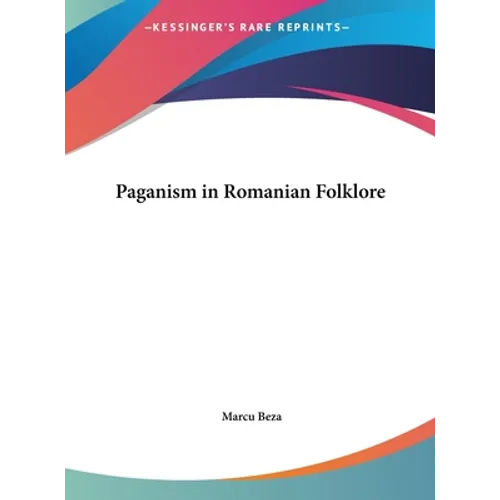 Paganism in Romanian Folklore