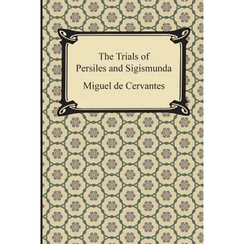 The Trials of Persiles and Sigismunda
