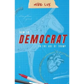 How to Democrat in the Age of Trump