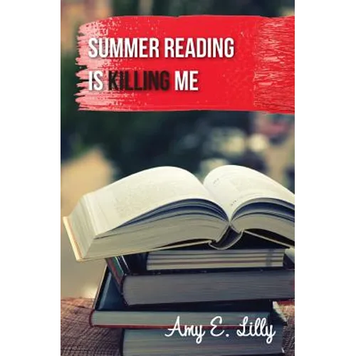 Summer Reading is Killing Me