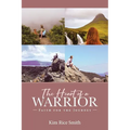 The Heart of a Warrior