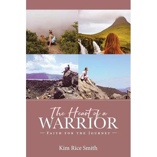 The Heart of a Warrior