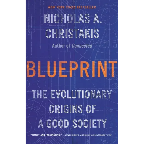 Blueprint: The Evolutionary Origins of a Good Society
