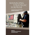 Managing Strategic Surprise