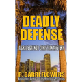 Deadly Defense