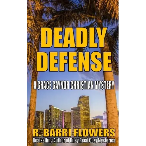 Deadly Defense