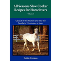 All Seasons Slow Cooker Recipes for Horselovers