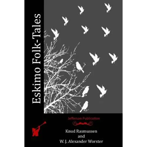 Eskimo Folk-Tales