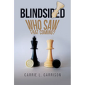 Blindsided: Who Saw That Coming?