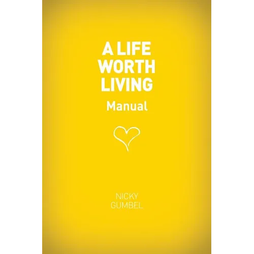 A Life Worth Living Guest Manual