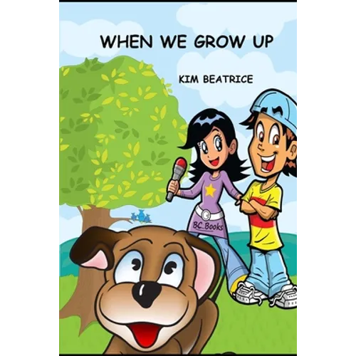 When We Grow UP