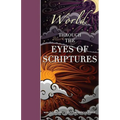 World Through The Eyes of Scriptures